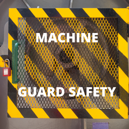 Machine Guard Safety